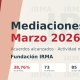 Mediaciones Marzo 2026